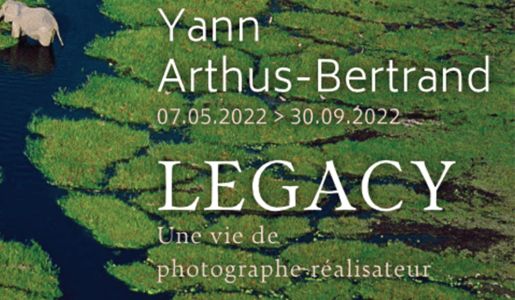 Legacy. Une vie de photographe-réalisateur par Yann Arthus-Bertrand