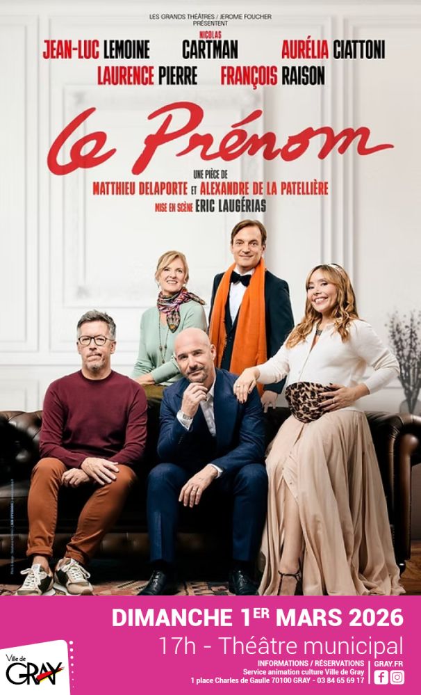 Le Prénom au théâtre de Gray